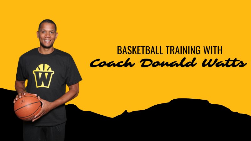 Basketball Training with Coach Donald Watts
