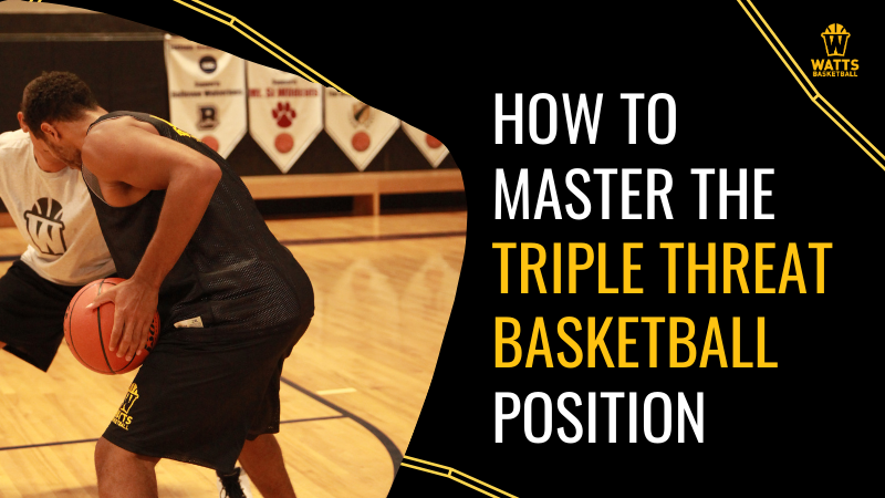 How To Master The Triple Threat Basketball Position