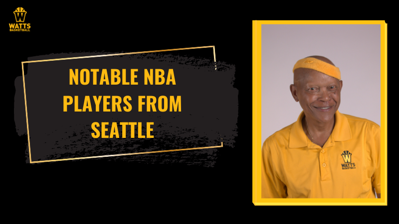 NBA players from Seattle