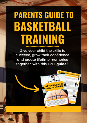 parents guide to basketball training