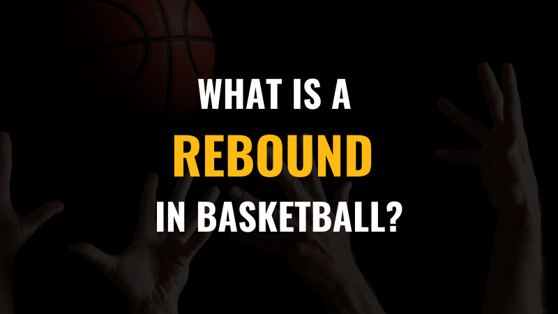 rebounding in basketball