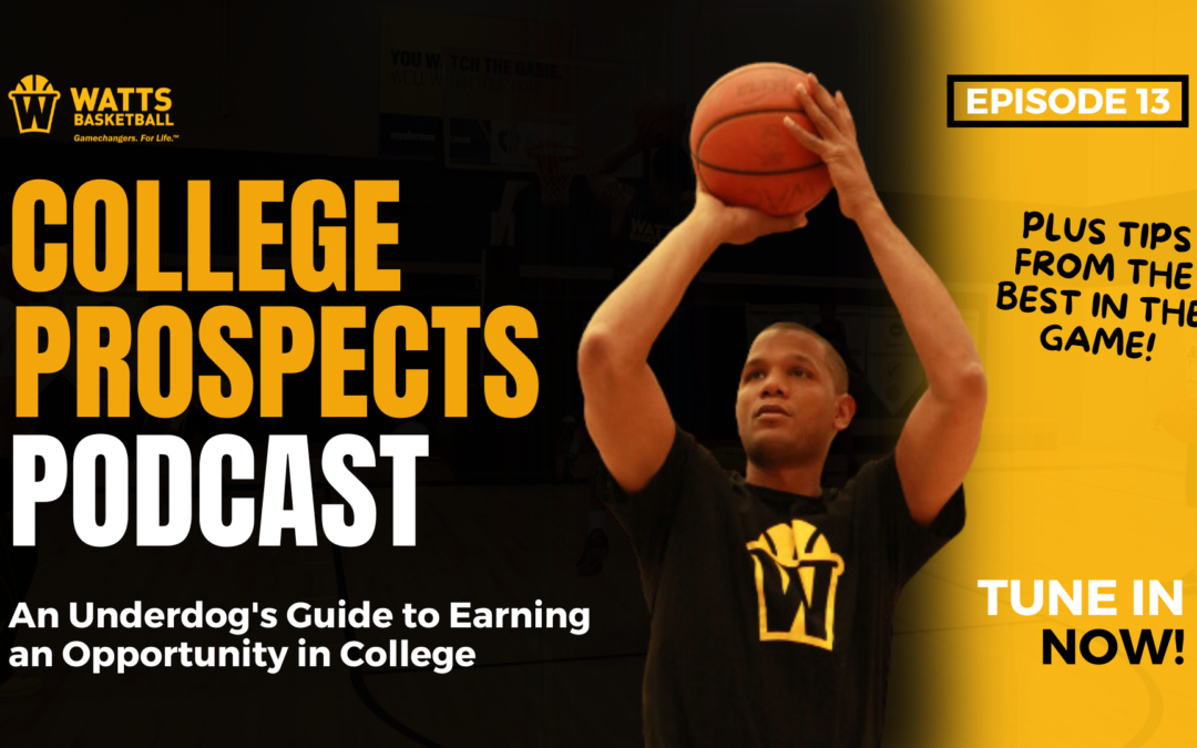 An Underdog’s Guide to Earning an Opportunity in College Basketball