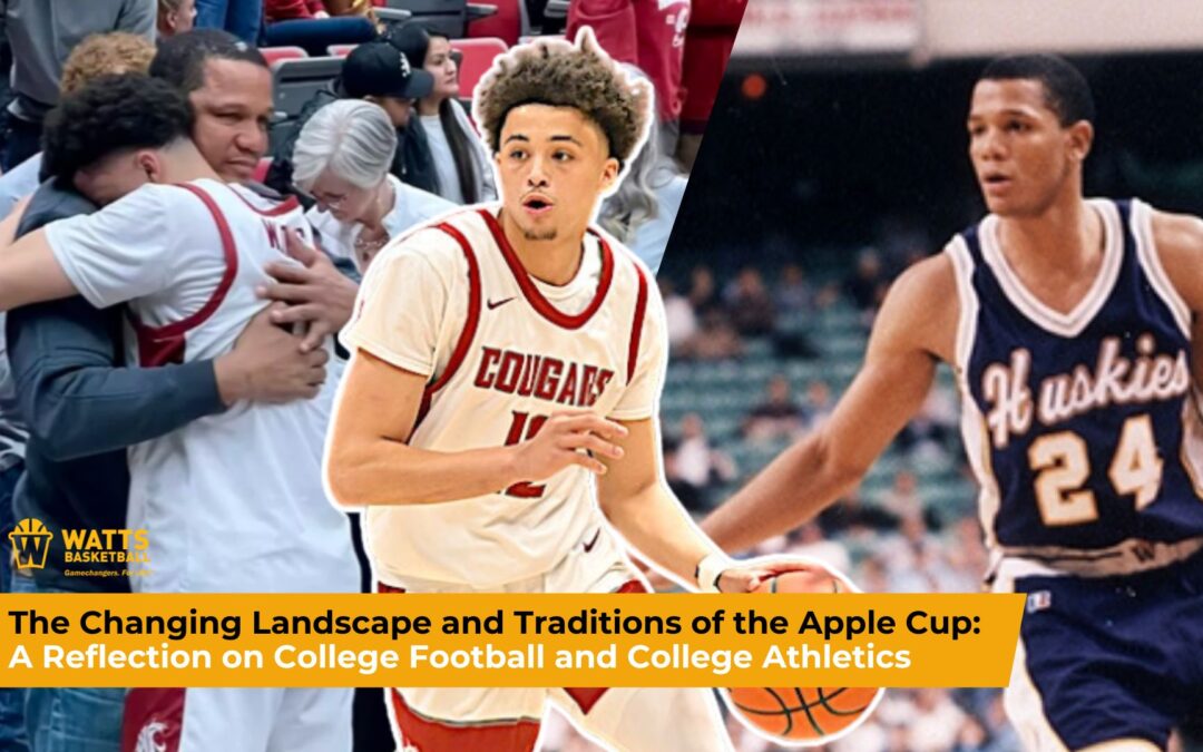 The Changing Landscape and Traditions of the Apple Cup: A Reflection on College Football and College Athletics